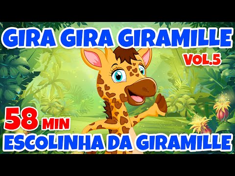 Gira Gira Giramille Escolinha da Giramille Vol. 5 - Giramille 58 min | Desenho Animado Musical
