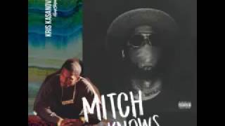 Kris Kasanova - Mitch Knows