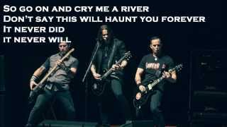 Cry A River by Alter Bridge (With Lyrics)