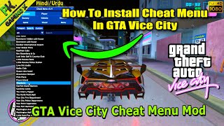 How To install Cheat Menu In GTA Vice City🔥|| Cheat Menu For GTA Vice City😱 || Easy Installation