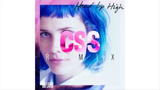 Oh Land - Head Up High (CSS Remix)