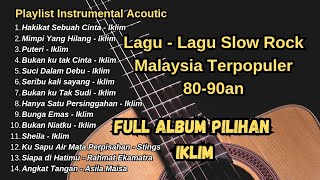 Download lagu Full Album IKLIM - Lagu Slow Rock Malaysia Populer | ( Cover Melodi Instruments Akustik ) mp3 Download lagu Full Album IKLIM - Lagu Slow Rock Malaysia Populer | ( Cover Melodi Instruments Akustik ) mp3