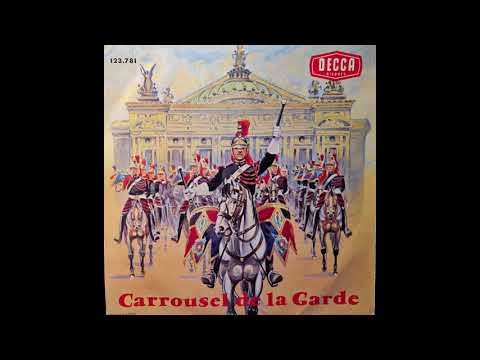 Carrousel de la Garde - Fanfare de Cavalerie de la Garde Républicaine de Paris