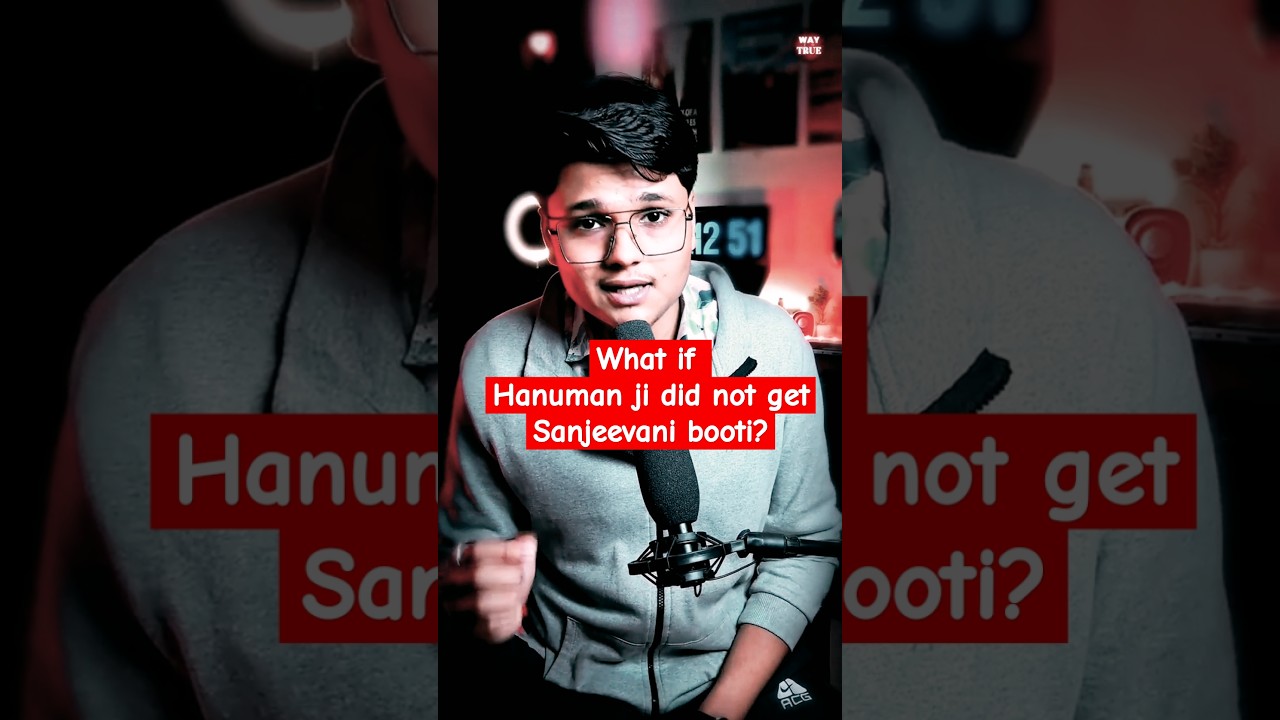 😱 What If Hanuman Ji Didn’t Bring Sanjeevani Booti? Shocking Truth! 🔥...#waytotrue #shorts