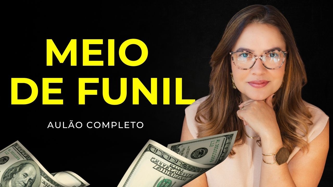 MEIO DE FUNIL NA GRINGA - AULÃO COMPLETO