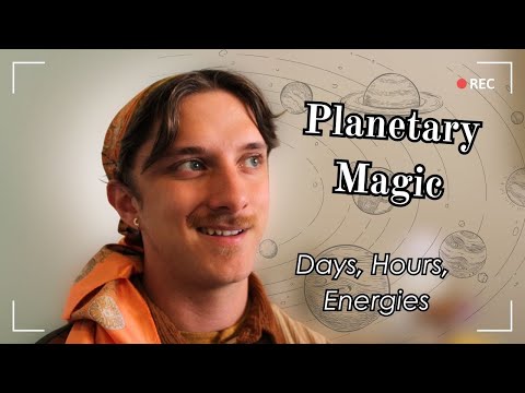 How to Use Planetary Days & Hours in Magic | Planetary Magic Explained