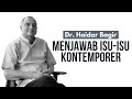 DR. HAIDAR BAGIR, TENTANG AGAMA, ISLAM DAN TUHAN