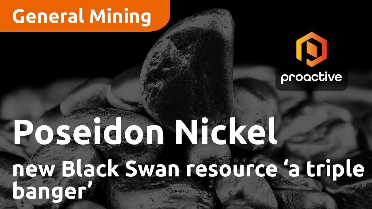 Poseidon Nickel’s new Black Swan resource ‘a triple banger’