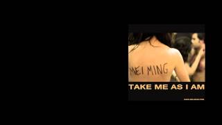 Take me as I am - Letra subtitulada en español - Mei Ming