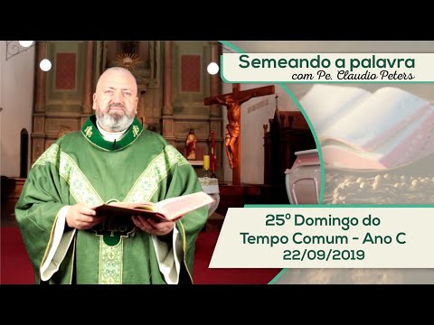 25º Domingo do Tempo Comum - Ano C