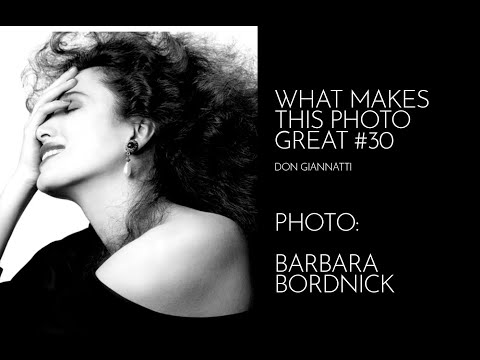 WHAT MAKES THIS PHOTO GREAT #30: BARBARA BORDNICK
