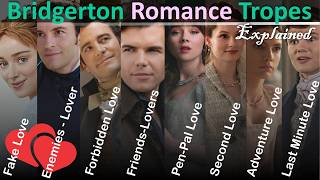BRIDGERTON: The 8 Romance Tropes Explained | Mortal Faces