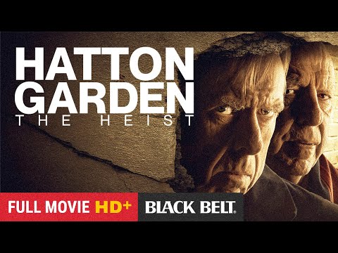 Hatton Garden: The Heist (2016) | Michael McKell | Full Action Movie | Free Movie