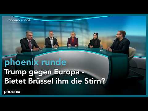 phoenix runde: Trump gegen Europa - Bietet Brüssel ihm die Stirn?