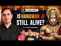 The Surprising Truth About Hanuman Ji S Immortal Life Ft Drvineetaggarwal