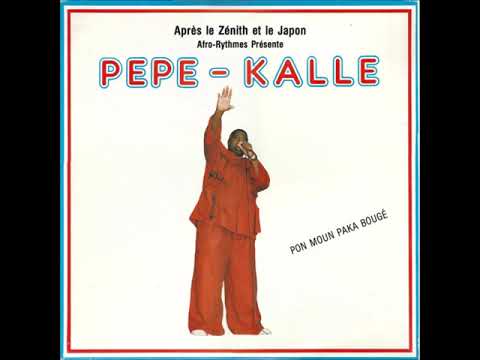 Pepe Kalle - Pon Moun Paka Bougé (1989)