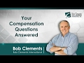 Compensation Questions: Answered