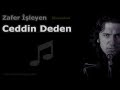 Ceddin Deden (Zafer İşleyen) 