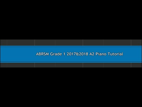 ABRSM Piano Grade 1 2017&2018 A2 Canaries by Anon. Exam Piece Tutorial (Synthesia)