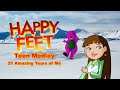 Happy Feet Teen Medley 21 Amazing Years Of Me