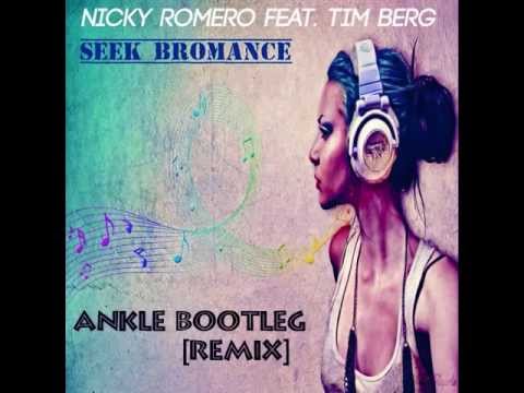 Nicky Romero feat. Tim Berg - Seek Bromance (Ankle Bootleg) [REMIX]
