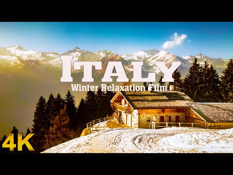 Italy 4K - Winter Relaxation Film - Peaceful Relaxing Music - Beautiful Wonderful Winter