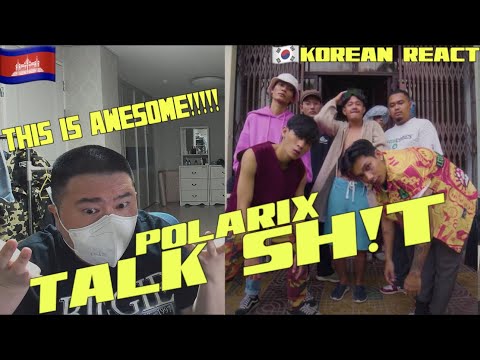 [EXCLUSIVE!]🇰🇭🇰🇷🔥Korean Hiphop Junkie react to POLARIX - TALK SH!T (ENG SUB)