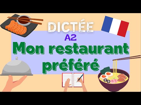 Mon restaurante préféré | Exercício completo de ditado francês