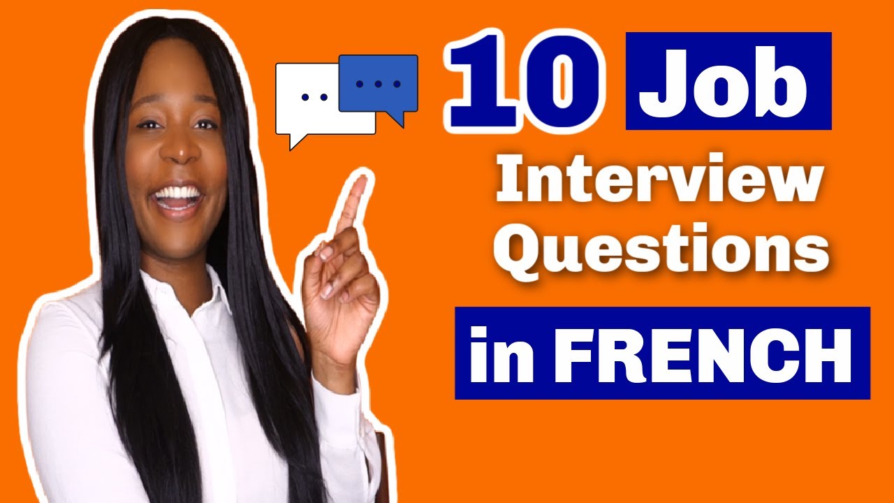 Job Interview in French - Interview Questions and Answers in French (Tips + Vocabulary)