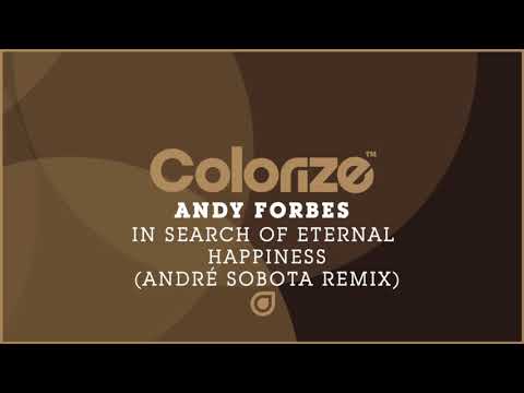 Andy Forbes - In Search Of Eternal Happiness (André Sobota Remix) [OUT NOW]