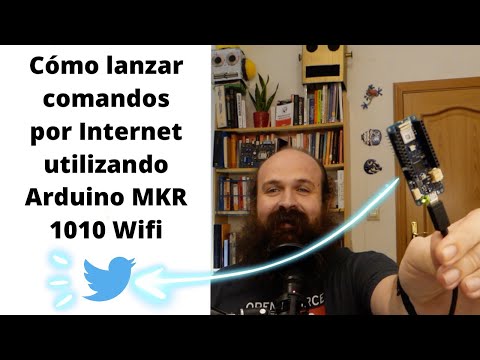 Cómo lanzar comandos por Internet utilizando Arduino MKR Wifi 1010 - Curso Objetos Conectados #3