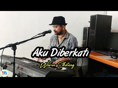 Aku Diberkati - Waren Sihotang