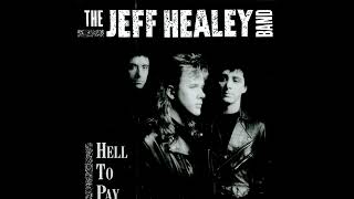 The Jeff Healey Band - While My Guitar Gently Weeps (1990)