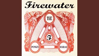 Music video thumbnail preview for El Borracho (Ponzi's Relapse) by Firewater