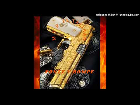 Mvp El Taliban - Ponte y Rompe ( Pro Elbomba )