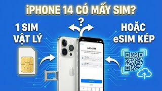 iPhone 14 có mấy SIM?