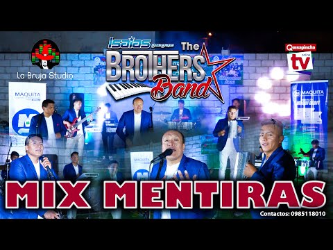 MIX MENTIRAS THE BROTHERS BAND (SESIÓN EN VIVO) DRA.