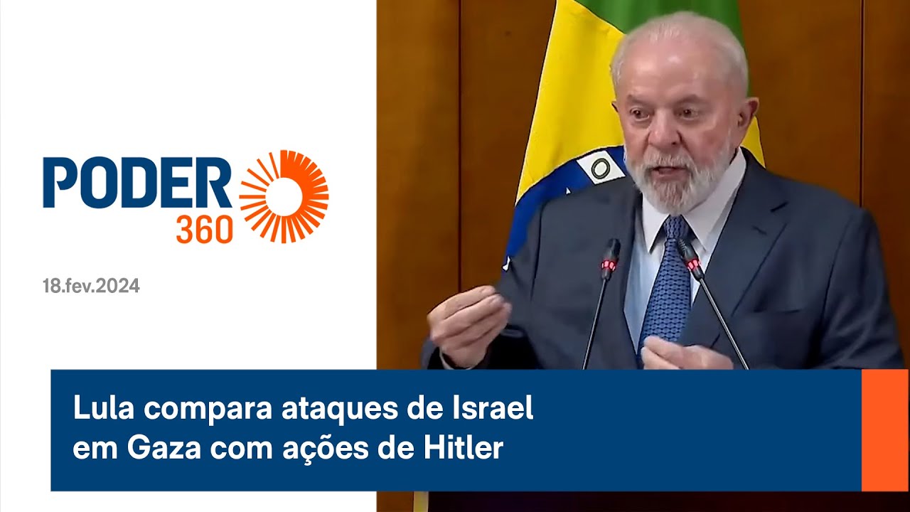 Lula compara ataques de Israel em Gaza com ações de Hitler