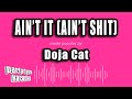 Doja Cat - Ain't It (Ain't Shit) (Karaoke Version)