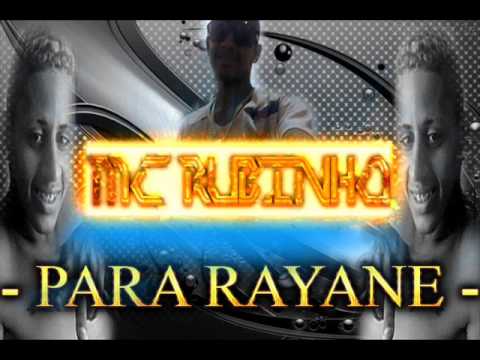 MC RUBINHO - PARA RAYANE - STUDIO - DJ MAX DA MANGUEIRA