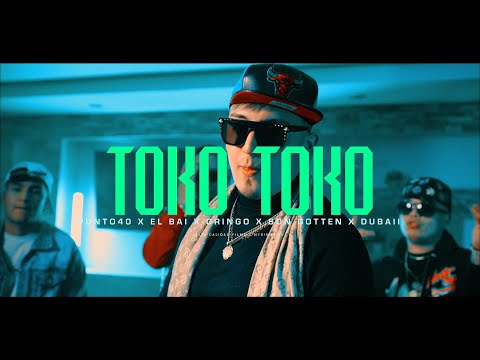 Punto40, El Bai, Nysix Music, Gringo, Son Gotten, dubaii - Toko Toko