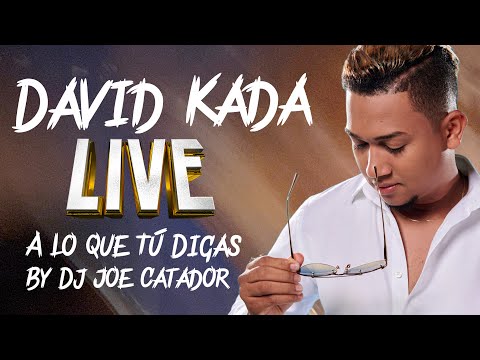 DAVID KADA  LIVE PERFORMANCE DE DJ JOE CATADOR EN VIVO  COMBODELOS15