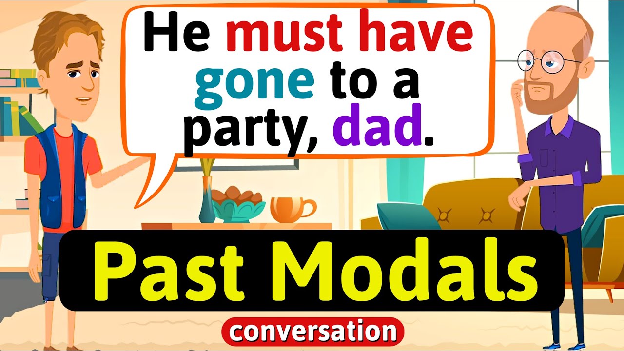 Past Modals of deduction (must have, could, have, may have, should have) English Conversation