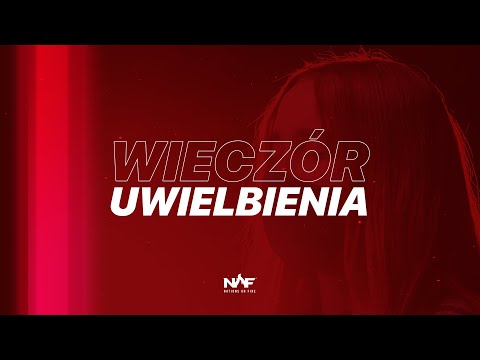 Wieczór Uwielbienia LIVE | Nations On Fire | 28.05.2021