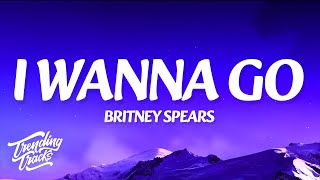 Download lagu Britney Spears - I Wanna Go (Lyrics) mp3