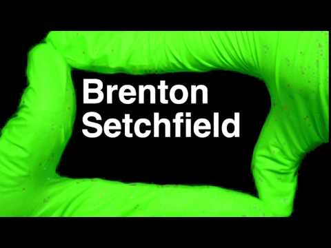 How to Pronounce Brenton Setchfield