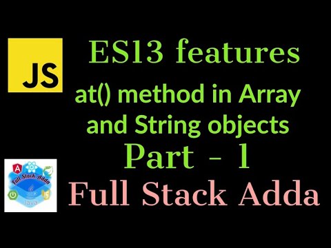 1 At Method In Array And String Objects Javascript Es 13 Features Full Stack Adda
