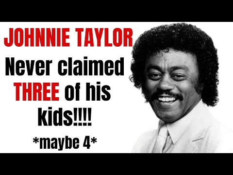 Inside of Johnnie Taylor's MESSY Paternity Lawsuit + The TEEN Lover He Tried To Hide