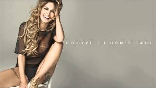 Cheryl 'I Don't Care' (Explicit)