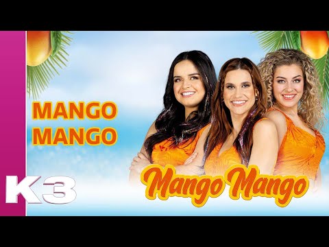 K3 lyrics: Mango Mango